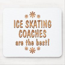 Ice Skating Coaches are the Best Mouse Pads