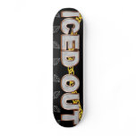 ICED OUT SKATEBOARD