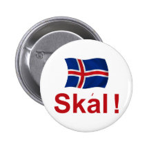 Icelandic Skal! (Cheers) Pin