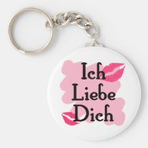 Ich Liebe Dich - German I love you Keychain