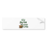 ICU Nurse Powered by Coffee bumper stickers
