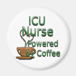 ICU Nurse Powered by Coffee Refrigerator Magnet