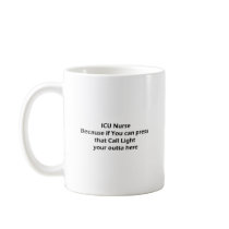 ICU nurses Don't Do Call lights Mugs