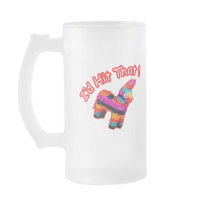 ID HIT THAT funny Pinata Mug
