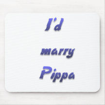 I'd marry Pippa Mousepad