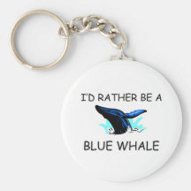 I'd Rather Be A Blue Whale Keychain