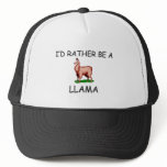 I'd Rather Be A Llama Hats