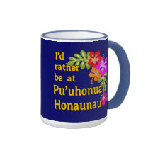I'd Rather be at Pu'uhonua o Honaunau, Hawaii Mugs