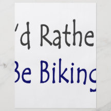 I'd Rather Be Biking Flyers