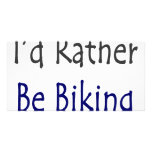I'd Rather Be Biking Photo Card