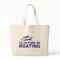 I'd Rather Be Boating Bags