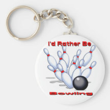 I'd Rather Be Bowling Keychains