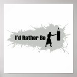 I'd Rather Be Boxing Poster