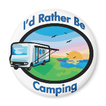 I'd rather be camping refrigerator magnets