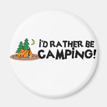 I'd Rather Be Camping Magnets