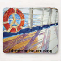 I'd rather be cruising mousepads