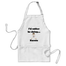 I'd rather be doing Karate Aprons