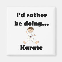 I'd rather be doing Karate Magnet
