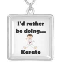 I'd rather be doing Karate Pendant