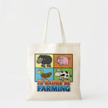 I'd Rather Be Farming Tote Bag