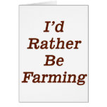 I'd rather be farming V7 Greeting Card