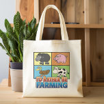 I'd rather be farming! (virtual farmer) bags