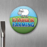 I'd Rather be Farming! (Virtual Farming) Magnet