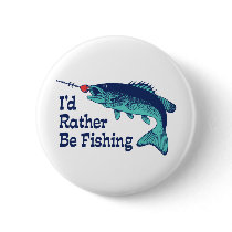 I'd Rather Be Fishing