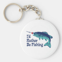 I'd Rather Be Fishing Keychains