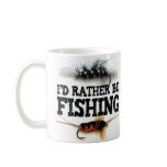 I'd Rather be Fishing Mugs