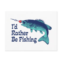 I'd Rather Be Fishing