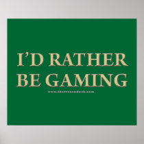 I'd Rather be Gaming