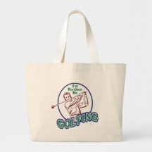 I'd Rather be Golfing Canvas Bags