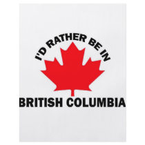 I'd Rather Be in British Columbia Flyer Design