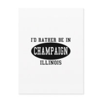 I'd Rather Be in Champaign, Illinois postcards