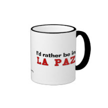 I'd Rather Be In La Paz Mug
