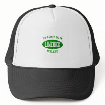 I'd Rather Be in Limerick, Ireland Hats