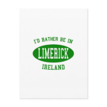 I'd Rather Be in Limerick, Ireland Post Cards