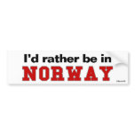 I'd Rather Be In Norway bumper stickers