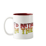 I'D RATHER BE IN THE GARDEN COFFEE MUG