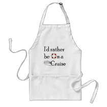 I'd Rather Be On A Cruise Apron