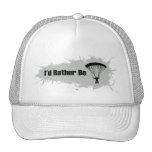 I'd Rather Be Parachuting Mesh Hats
