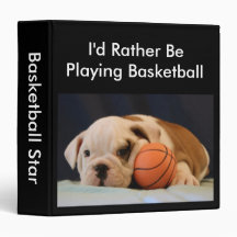 "I'd Rather Be Playing Basketb" Bulldog Puppy 1.5" Vinyl Binder