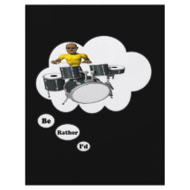 i'd rather be playing Drums 7