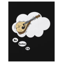 i'd rather be playing Mandolin