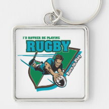 I'd Rather Be Playing Rugby Key Chains
