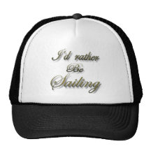 I'd rather be Sailing Mesh Hat