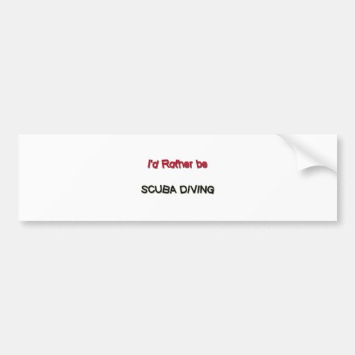 I'd Rather Be Scuba Diving Bumper Sticker