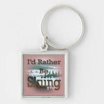 I'd Rather Be Skiing  brown Keychain