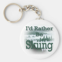 I'd Rather Be Skiing green Key Chains